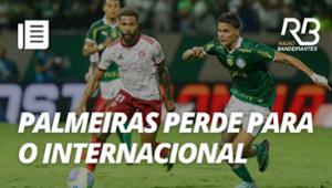 Palmeiras perde para o Internacional | Resenha SeguroBet