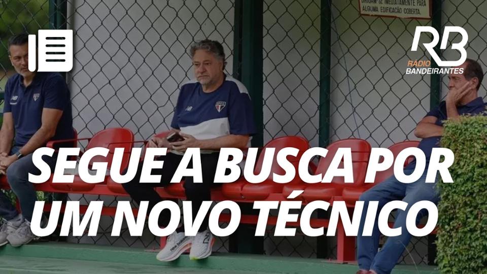 Treinadores na mira do Tricolor | Os Donos da Bola