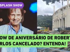 Show de Roberto Carlos vai ser cancelado? Corpo de Bombeiros faz alerta sob