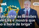 Lula adia confronto com Lira e alivia tensões com Congresso | Kennedy Alenc