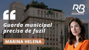 Marina Helena: "Guarda municipal precisa de fuzil"