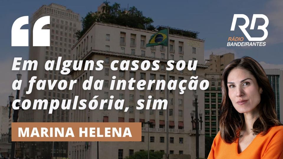 Marina Helena, candidata à prefeitura, defende internação compulsória