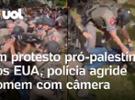 Protestos pró-palestina nos EUA: Policial derruba e agride homem com câmera