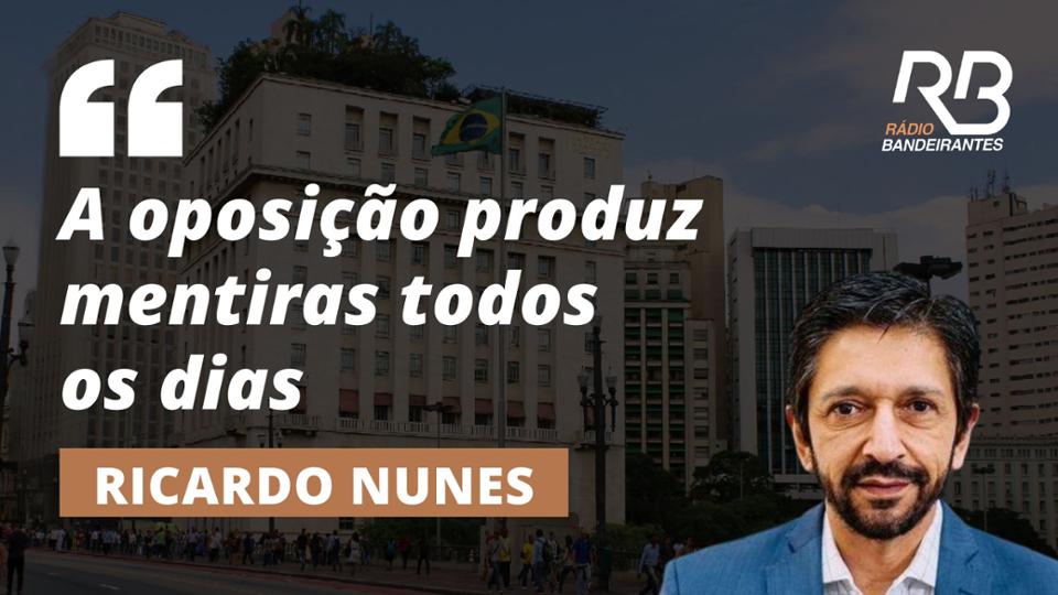Ricardo Nunes diz que oposição foi quem mais atrapalhou seu governo