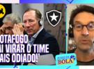 Arnaldo Ribeiro: 'Botafogo vai virar o time mais odiado do país por culpa d