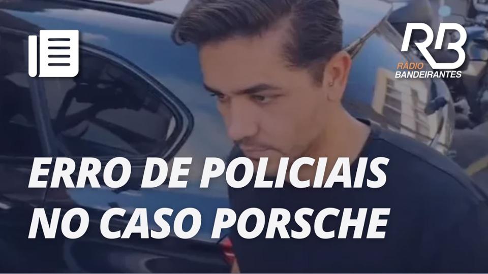 CASO PORSCHE: Imagens revelam erro de policiais na abordagem de motorista
