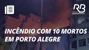INCÊNDIO NO RS: Moradores pularam de prédio para se salvar I Bora Brasil