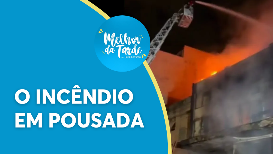 Atualizações sobre o incêndio em pousada em Porto Alegre |Melhor da Tarde
