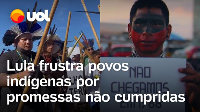 Lula frustra povos indígenas por promessas não cumpridas em demarcações