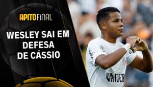 Wesley sai em defesa de Cássio após vitória sobre o Fluminense