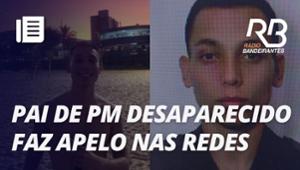 "Quero chorar meu filho", diz pai de PM desaparecido no Guarujá