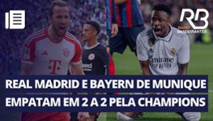 Vini Jr. marca 2 e Real Madrid empata com Bayern de Munique