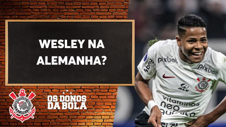 Nicola: Corinthians aguarda proposta de gigante alemão por Wesley