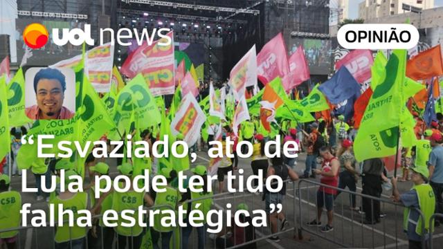 Ato de Lula esvaziado pode ser efeito de falha estratégica na escolha do local, diz Sakamoto