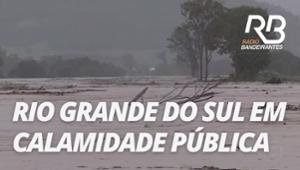 Governo do RS decreta estado de calamidade pública após chuva histórica