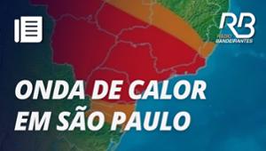São Paulo pode bater recorde de calor no mês de maio I Manhã Bandeirantes