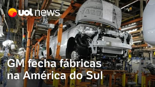 GM fecha fábricas na América do Sul; Ford fez o mesmo no Brasil e investiu em importação