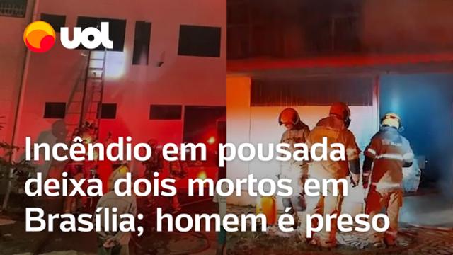 Pousada em chamas: incêndio deixa 3 mortos na Asa Sul em Brasília; vídeo flagra ação dos bombeiros