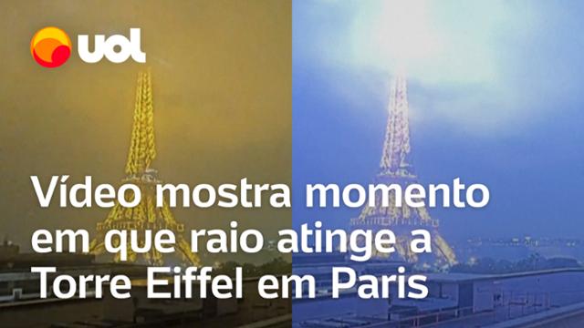 Raio atinge Torre Eiffel em Paris durante tempestade; vídeo flagra momento da descarga elétrica