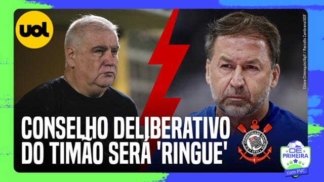 RUBÃO VS AUGUSTO MELO TERÁ CONSELHO DELIBERATIVO DO CORINTHIANS COMO 'RINGUE'