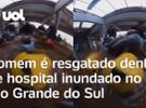 Chuvas no RS: Paciente é resgatado dentro de hospital inundado em Canoas; v