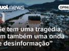 Rio Grande do Sul: Quem solta fake news que atrapalha socorro é cúmplice da