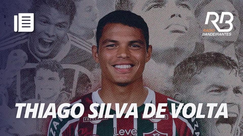 Fluminense anuncia Thiago Silva | Resenha SeguroBet
