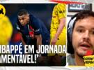 'Mbappé teve uma jornada lamentável!’, critica Rodrigo Mattos após eliminaç