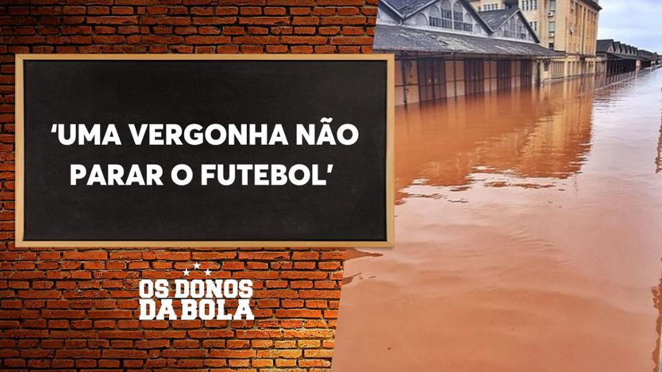 Neto critica CBF por não parar Brasileiro após chuvas no RS