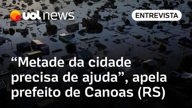 Cidade do RS está 50% alagada: 'Temos 10 mil pessoas dormindo no chão', diz prefeito de Canoas