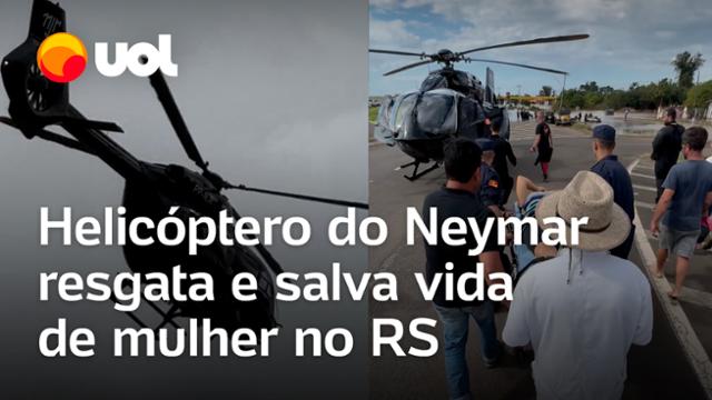 Tragédia no Rio Grande do Sul: Neymar envia helicóptero pessoal para ajudar em resgates; veja vídeo