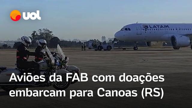 Rio Grande do Sul: Aviões da FAB com 40 toneladas de doações embarcam para Canoas