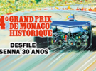 GP Histórico de Mônaco de 2024 tem carros de Ayrton Senna