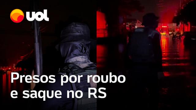 Rio Grande do Sul: Polícia prende mais 60 pessoas por saques e roubos no estado