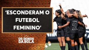 Neto defende futebol feminino: 'Muitas vezes é colocado embaixo do tapete'