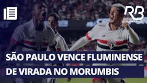 São Paulo vence de virada e complica Fluminense no Brasileirão
