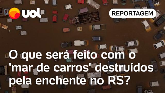'Mar de carros' no Rio Grande do Sul: o que será feito com os veículos destruídos pelas enchentes?