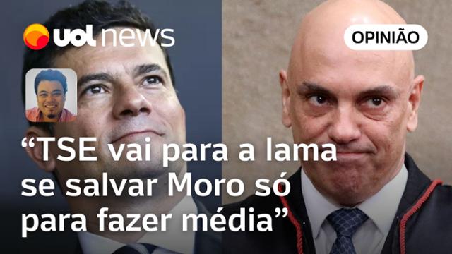 Sakamoto: TSE atende bolsonaristas se salvar Sergio Moro só para fazer média 