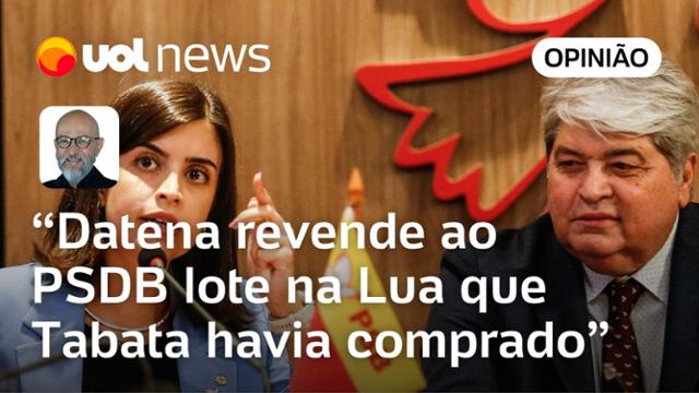 Datena vendeu terreno na Lua para Tabata Amaral e agora o revende ao PSDB, diz Josias de Souza