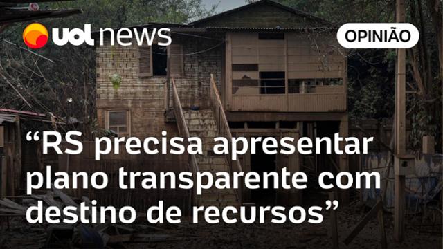 Doações ao RS são bem-vindas, mas governos precisam ser transparentes sobre o destino, diz Tenório