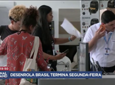 Devedores de até R$ 20 mil têm até segunda para aderir ao Desenrola Brasil