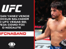 UFC Vegas 92: Adrian Yanez vence Vinicius Salvador por nocaute no 1º round