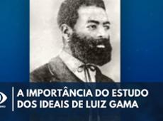 De ex-escravo a advogado: a importância do estudo dos ideais de Luiz Gama