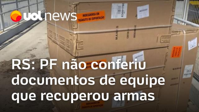 PF não conferiu documentos de equipe que recuperou armas em aeroporto no Rio Grande do Sul