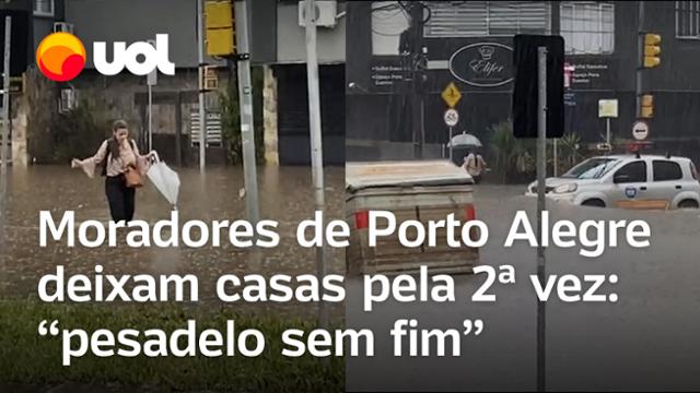 Moradores de Porto Alegre deixam casas pela 2ª vez: 'pesadelo sem fim'