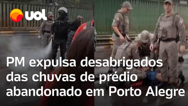 PM expulsa desabrigados das chuvas de prédio abandonado em Porto Alegre