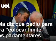 Lula diz que ligou para Lira e pediu para 'colocar limite' nos parlamentare