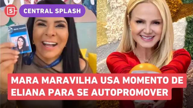 Mara Maravilha imita vídeo de Eliana sobre contratação na Globo