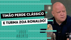 Jogo Aberto: Ronaldo sofre com fantasma da B após derrota do Corinthians