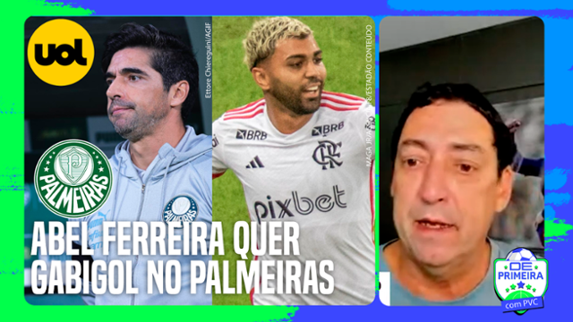 PVC: Abel Ferreira quer Gabigol no Palmeiras, mas Anderson Barros faz ponderações